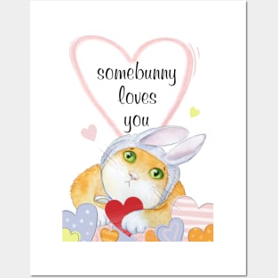 Somebunny Loves You Cute Cat Posters and Art